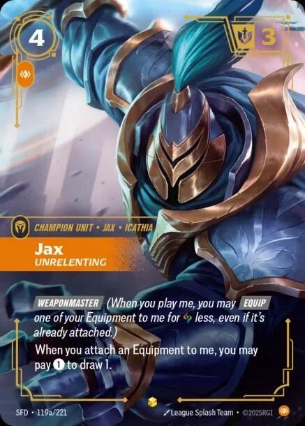 Jax Unrelenting Alternate Art 「119a/221」「EN」