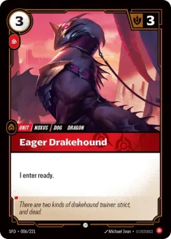 Eager Drakehound #006/221 · Riftbound