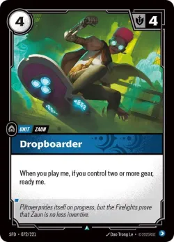 Dropboarder #072/221 · Riftbound