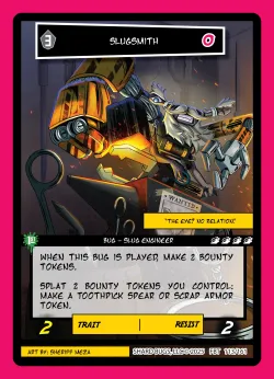 Slugsmith — First Bounty - 1st Edition #113/161 · Shard Bugs