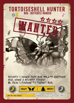 Tortoiseshell Hunter (Serialized) — First Bounty - Standard Edition #066/161 · Shard Bugs