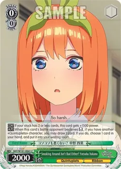 Sneaking Around Isn't Bad Either? Yotsuba Nakano #5HY/W101-E041 · Weiss Schwarz