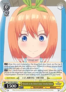 Onwards to the School Camp! Yotsuba Nakano #5HY/W83-E004 · Weiss Schwarz