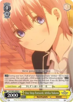 One Step Forward, Ichika Nakano #5HY/W83-E006 · Weiss Schwarz