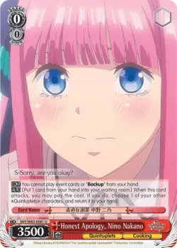 Honest Apology, Nino Nakano #5HY/W83-E081 · Weiss Schwarz