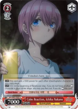 Calm Reaction, Ichika Nakano #5HY/W83-E085 · Weiss Schwarz