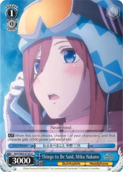 Things to Be Said, Miku Nakano 「5HY/W83-E120」「EN」
