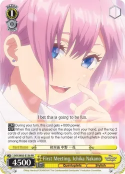 First Meeting, Ichika Nakano 「5HY/W83-E136」「EN」