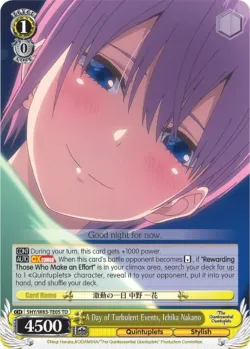 A Day of Turbulent Events, Ichika Nakano #5HY/W83-TE05 · Weiss Schwarz