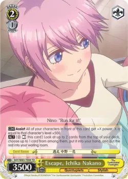 Escape, Ichika Nakano #5HY/W83-TE08 · Weiss Schwarz