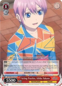Acting Practice, Ichika Nakano #5HY/W83-TE15 · Weiss Schwarz