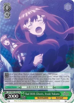 Bad With Ghosts, Itsuki Nakano 「5HY/W83-TE74」「EN」