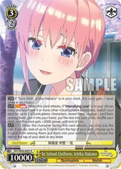 In School Uniform, Ichika Nakano #5HY/W90-E007 · Weiss Schwarz