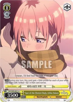 Spur-of-the-Moment Reply, Ichika Nakano #5HY/W90-E011 · Weiss Schwarz