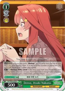 Dense, Itsuki Nakano #5HY/W90-E030 · Weiss Schwarz