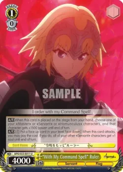 "With My Command Spell" Ruler #APO/S53-E011 · Weiss Schwarz