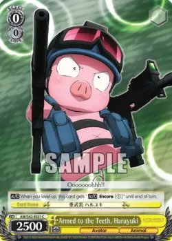 Armed to the Teeth, Haruyuki #AW/S43-E021 · Weiss Schwarz