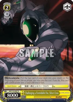 Challenging a Formidable Foe, Silver Crow #AW/S18-E007 · Weiss Schwarz