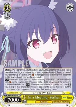 In a Meeting, Serika #BAV/W129-E011 · Weiss Schwarz