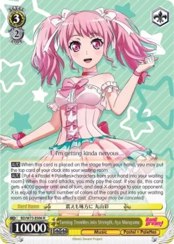 Turning Trembles into Strength, Aya Maruyama #BD/W73-E006 · Weiss Schwarz