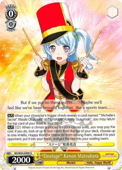 "Onstage" Kanon Matsubara #BD/W54-E009 · Weiss Schwarz