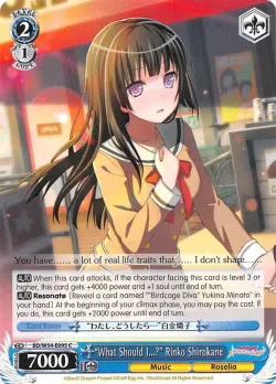 "What Should I...?" Rinko Shirokane 「BD/W54-E095」「EN」