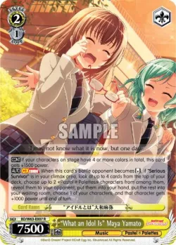 "What an Idol Is" Maya Yamato #BD/W63-E007 · Weiss Schwarz