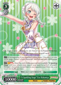 "A Sparkling Stage" Eve Wakamiya #BD/W03-037 · Weiss Schwarz