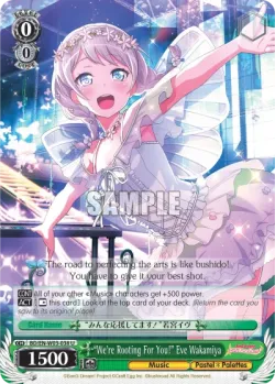 "We're Rooting For You!" Eve Wakamiya #BD/W03-038 · Weiss Schwarz