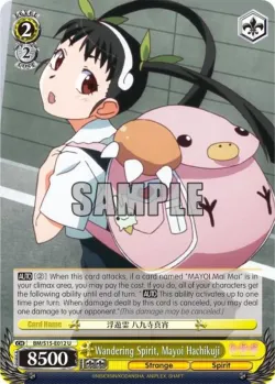 Wandering Spirit, Mayoi Hachikuji #BM/S15-E012 · Weiss Schwarz