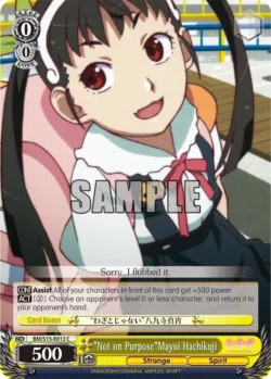 "Not on Purpose"Mayoi Hachikuji #BM/S15-E013 · Weiss Schwarz
