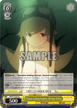 Human-looking Vampire, Shinobu Oshino #BM/S15-E014 · Weiss Schwarz