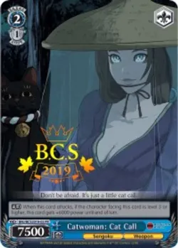Catwoman: Cat Call #BNJ/BCS2019-02 · Weiss Schwarz