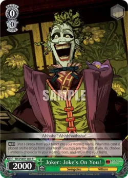 Joker: Joke's On You! #BNJ/SX01-004 · Weiss Schwarz
