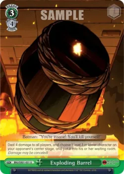 Exploding Barrel #BNJ/SX01-031 · Weiss Schwarz
