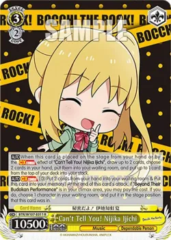 Can't Tell You! Nijika Ijichi #BTR/W107-E011 · Weiss Schwarz