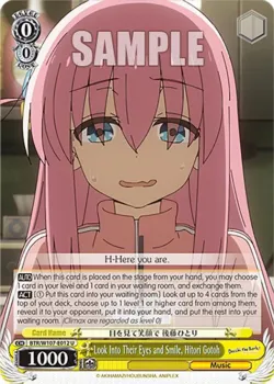 Look Into Their Eyes and Smile, Hitori Gotoh #BTR/W107-E012 · Weiss Schwarz