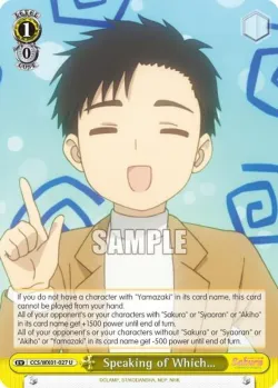 Speaking of Which… #CCS/WX01-027 · Weiss Schwarz