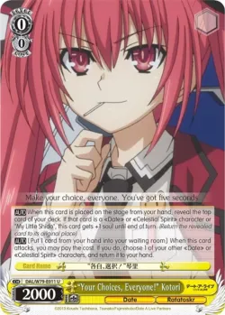 "Your Choices, Everyone!" Kotori #DAL/W79-E011 · Weiss Schwarz