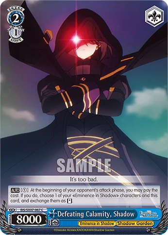 Defeating Calamity, Shadow 「EIS/SX07-067」「EN」