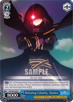 Defeating Calamity, Shadow 「EIS/SX07-067」「EN」