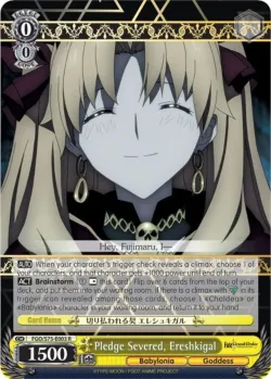 Pledge Severed, Ereshkigal #FGO/S75-E003 · Weiss Schwarz
