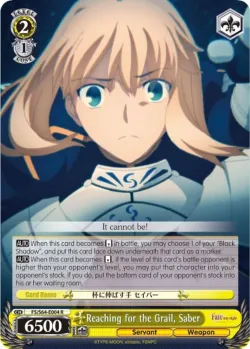 Reaching for the Grail, Saber #FS/S64-E004 · Weiss Schwarz