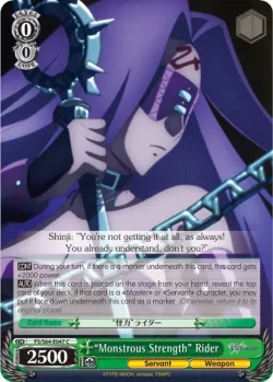 "Monstrous Strength" Rider #FS/S64-E047 · Weiss Schwarz