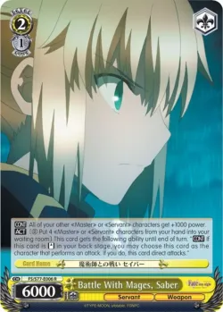 Battle With Mages, Saber #FS/S77-E006 · Weiss Schwarz