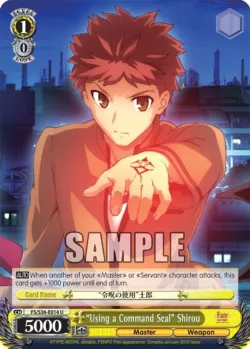 “Using a Command Seal” Shirou #FS/S36-E014 · Weiss Schwarz