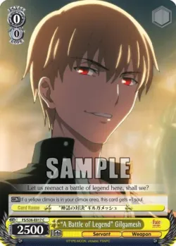 “A Battle of Legend” Gilgamesh #FS/S36-E017 · Weiss Schwarz