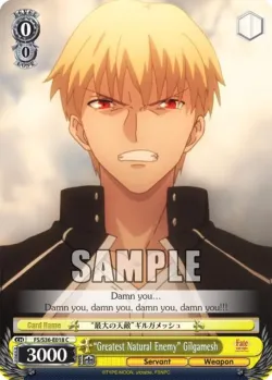 “Greatest Natural Enemy” Gilgamesh #FS/S36-E018 · Weiss Schwarz