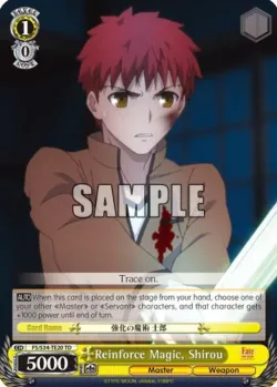 Reinforce Magic, Shirou 「FS/S34-TE20」「EN」