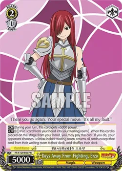 Days Away From Fighting, Erza #FT/S120-E007 · Weiss Schwarz
